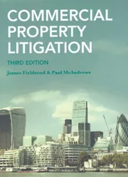 Commercial Property Litigation – 3rd Edition